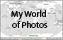 My World of Photos Home